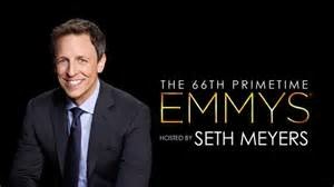 66th Primetime Emmy Awards hosted by Seth Meyers! Monday August 25th @8pm!