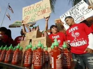 Photo via The Washigton Times 4/23/14. Photo depicts a Sriracha demonstration in CA as residents fought to shut down the Irwindale plant because the air was "too spicy."